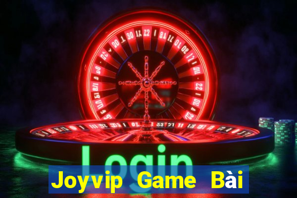 Joyvip Game Bài 247 Club