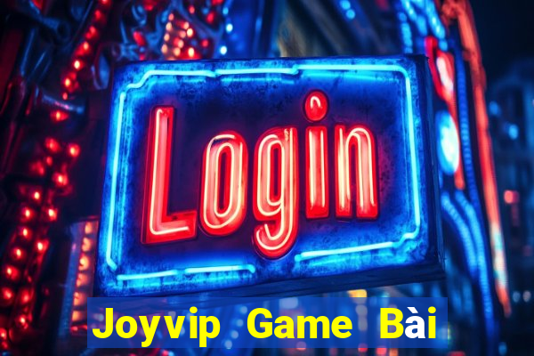 Joyvip Game Bài 247 Club