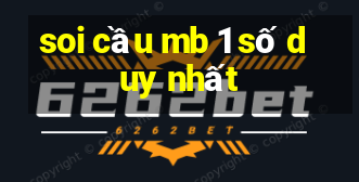 soi cầu mb 1 số duy nhất