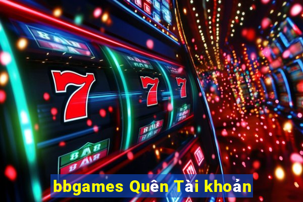 bbgames Quên Tài khoản