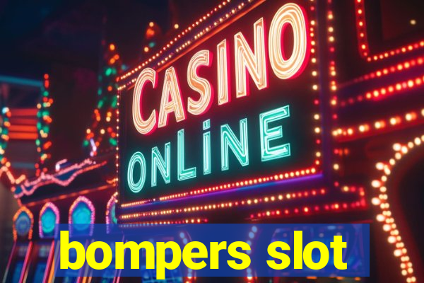 bompers slot