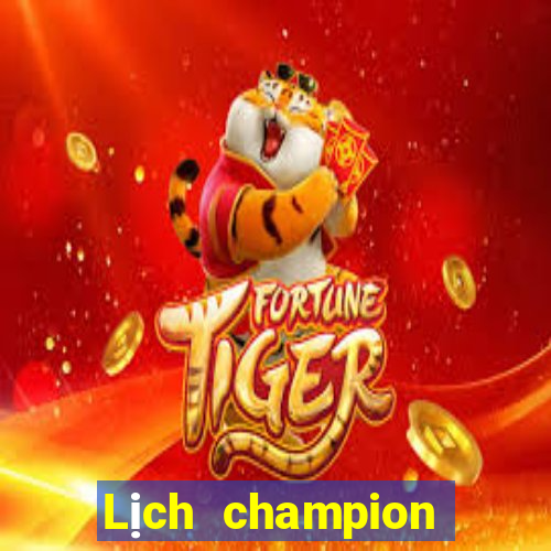 Lịch champion 2024 excel