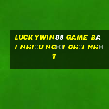 Luckywin88 Game Bài Nhiều Người Chơi Nhất