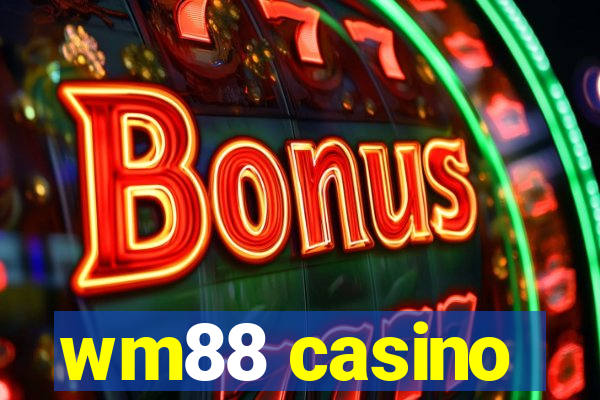 wm88 casino