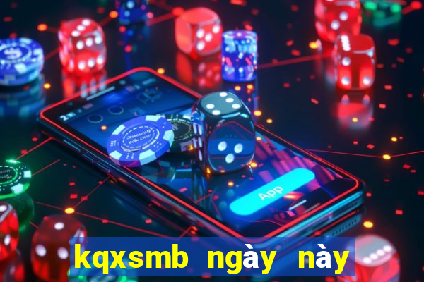 kqxsmb ngày này năm xưa