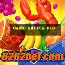 game bài của vtc