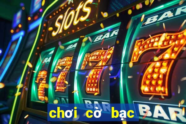 chơi cờ bạc online có thắng được không