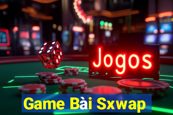 Game Bài Sxwap