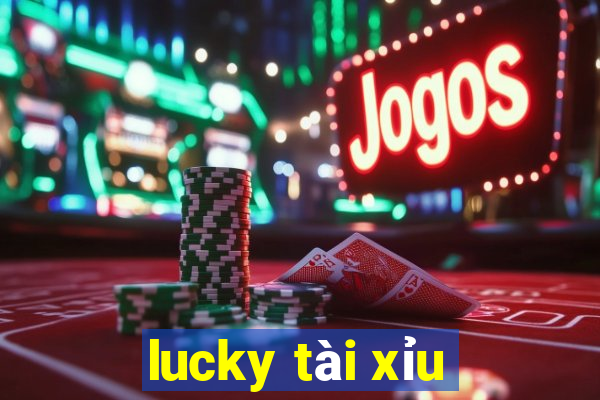 lucky tài xỉu