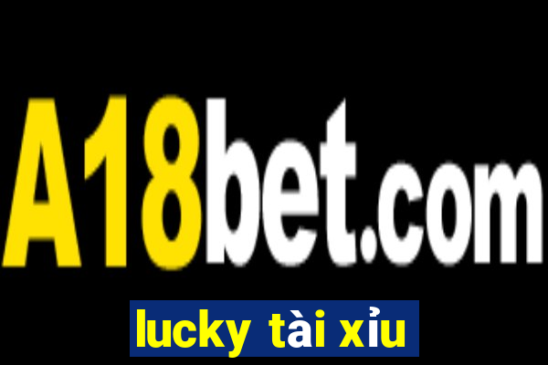 lucky tài xỉu