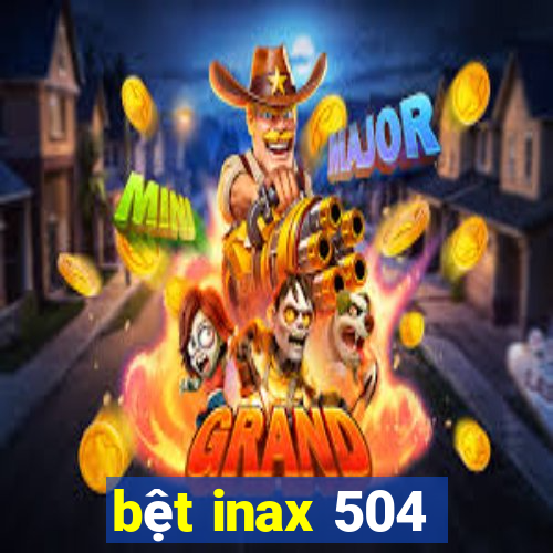 bet inax 504