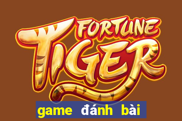 game đánh bài bằng tiền thật