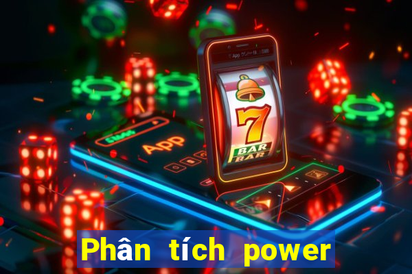 Phân tích power 6 55 hôm nay