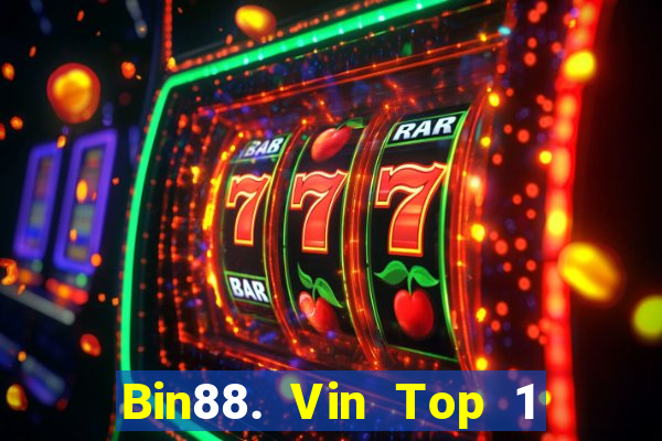 Bin88. Vin Top 1 Game Bài Đổi Thưởng Uy Tín