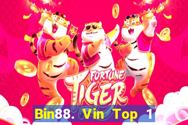 Bin88. Vin Top 1 Game Bài Đổi Thưởng Uy Tín