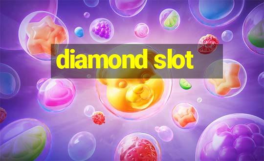 diamond slot