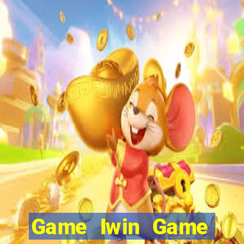 Game Iwin Game Bài Tặng Tiền