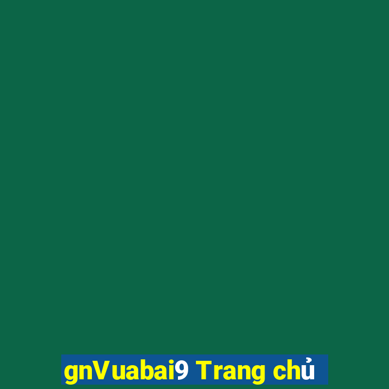 gnVuabai9 Trang chủ