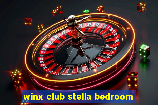 winx club stella bedroom