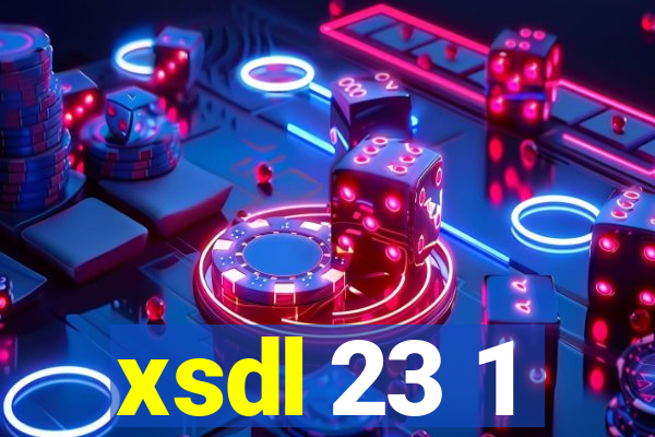 xsdl 23 1