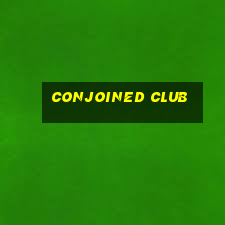 conjoined club