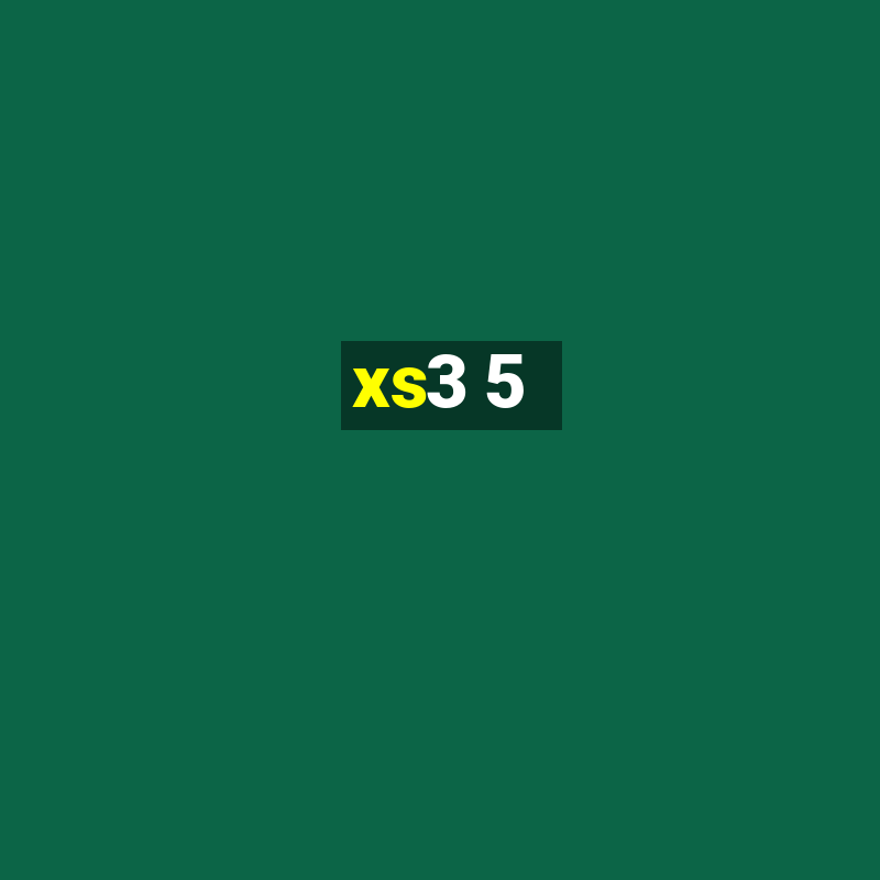 xs3 5