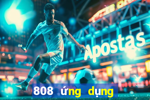 808 ứng dụng xổ số trực tuyến