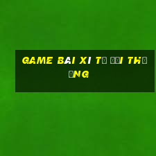 game bài xì tố đổi thưởng