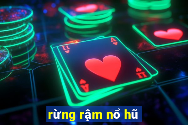 rừng rậm nổ hũ