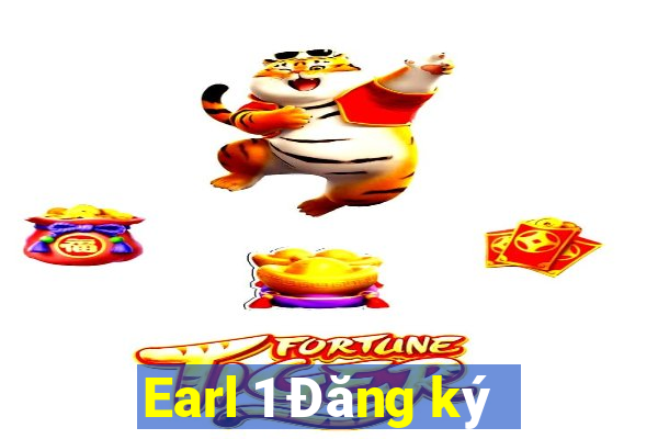 Earl 1 Đăng ký