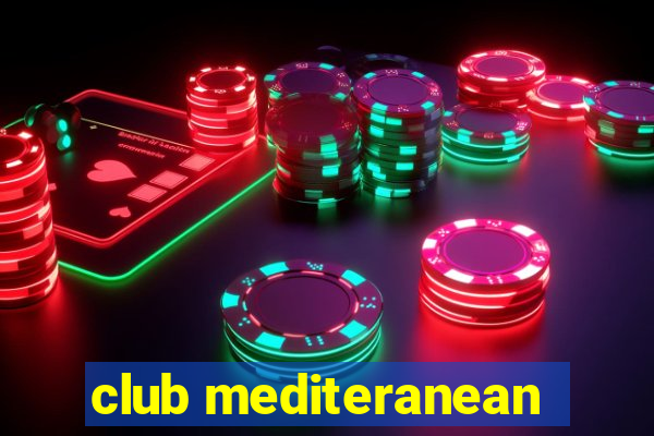 club mediteranean