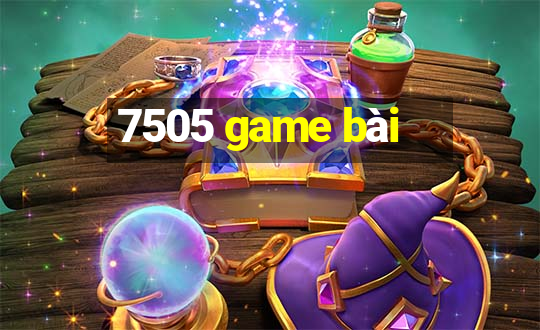 7505 game bài