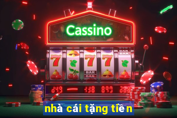 nhà cái tặng tiền