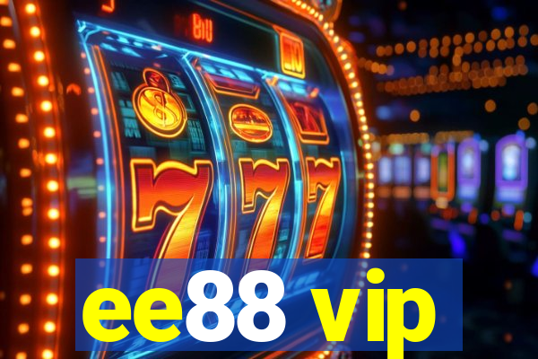 ee88 vip