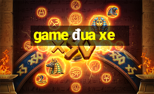 game đua xe