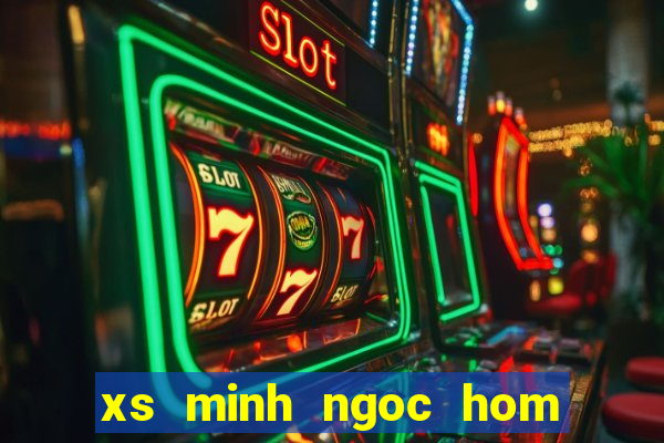 xs minh ngoc hom nay mien bac