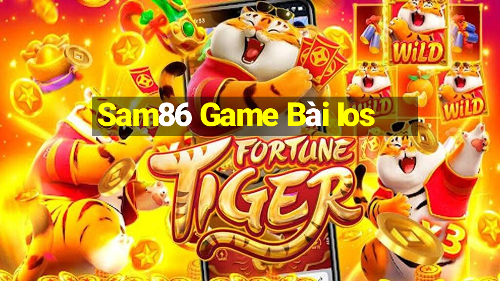 Sam86 Game Bài Ios