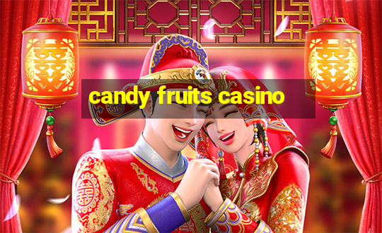 candy fruits casino