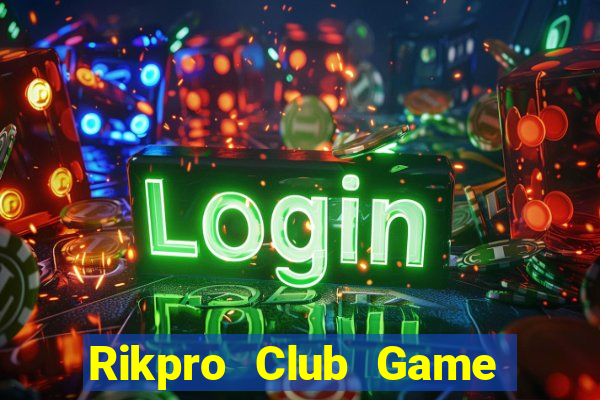 Rikpro Club Game Bài Ma Cao