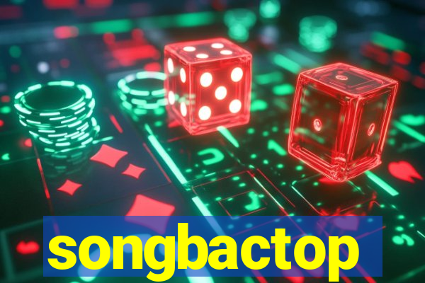 songbactop