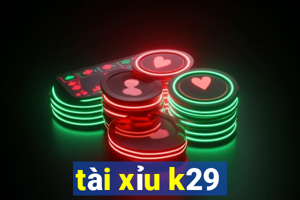 tài xỉu k29