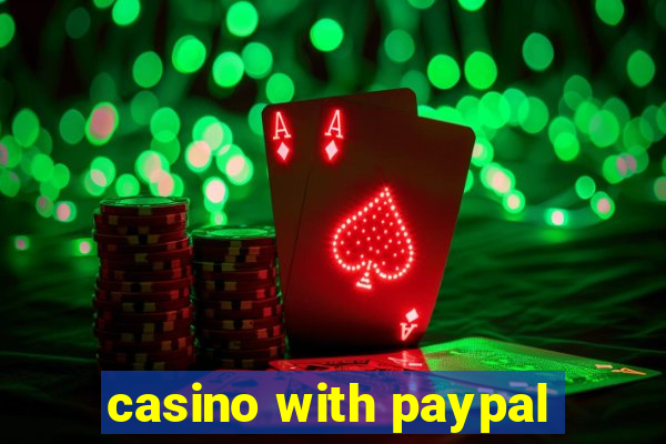 casino with paypal