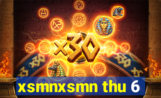 xsmnxsmn thu 6