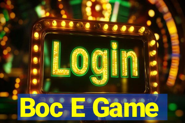 Boc E Game