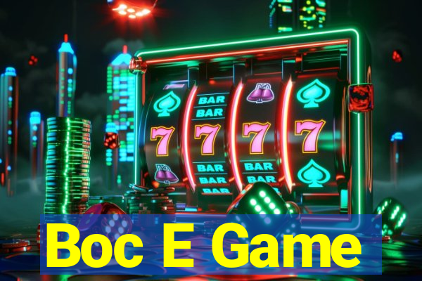 Boc E Game