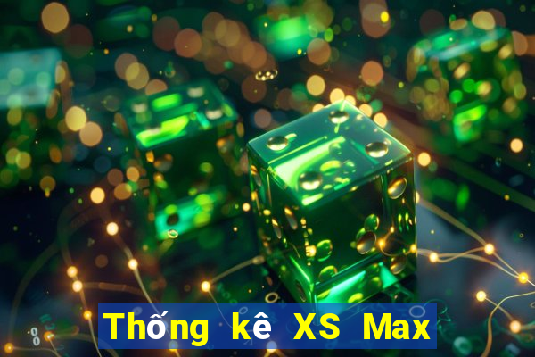 Thống kê XS Max 3D ngày 5