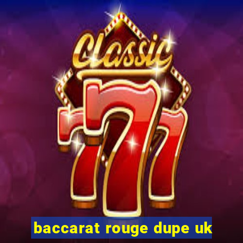 baccarat rouge dupe uk