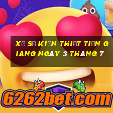 xổ số kiến thiết tiền giang ngày 3 tháng 7