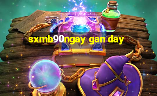 sxmb90ngay gan day