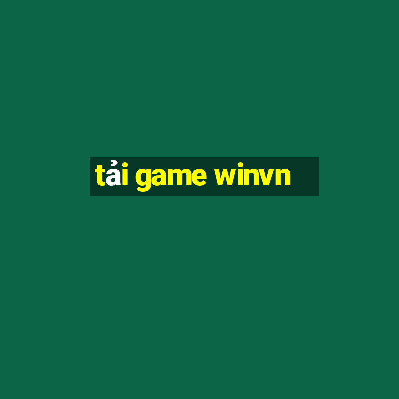 tải game winvn